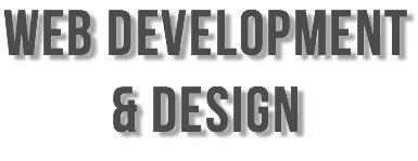 WeB DEVELOPMENT & DESIGN